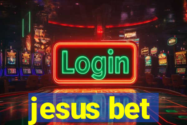 jesus bet